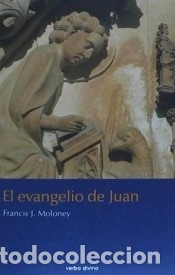 Libri: El evangelio de Juan - Moloney, Francis J.