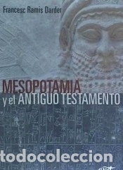 Libri: Mesopotamia y el Antiguo Testamento - Francesc Ramis Darder