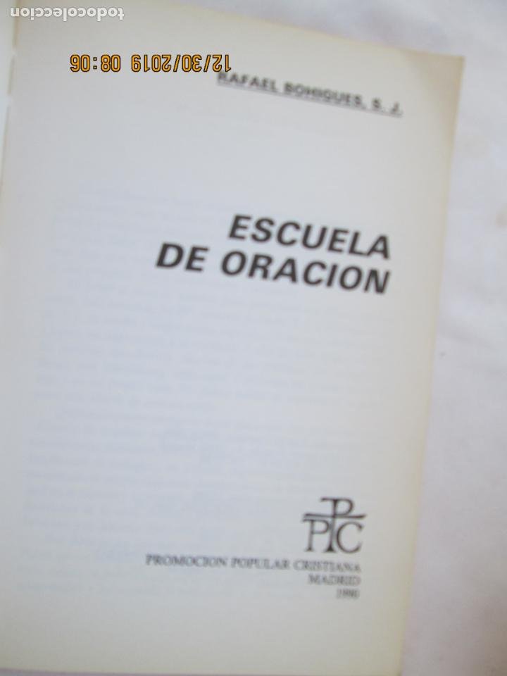 Libros: ESCUELA DE ORACIÓN - RAFAEL BOHIGUES - PROMOCIÓN POPULAR CRISTIANA 1990. - Foto 2 - 189624218