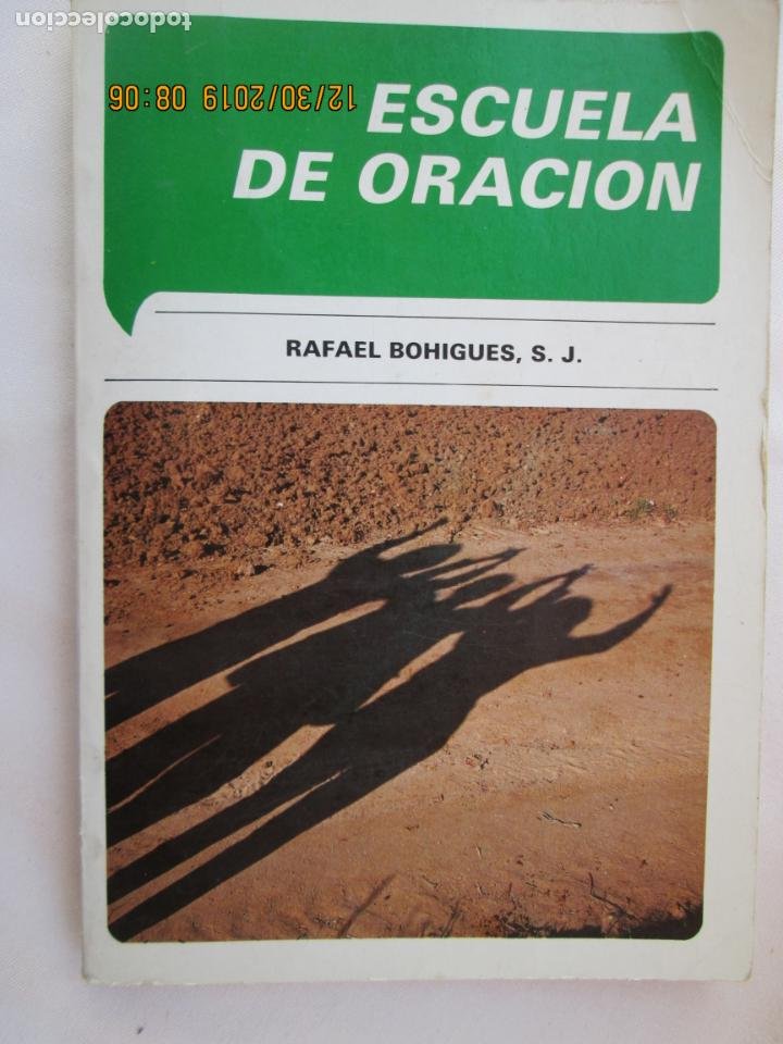 ESCUELA DE ORACIÓN - RAFAEL BOHIGUES - PROMOCIÓN POPULAR CRISTIANA 1990. (Libros Nuevos - Humanidades - Religión)