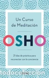 Libros: Un curso de meditaci&oacute;n - Osho - Foto 1