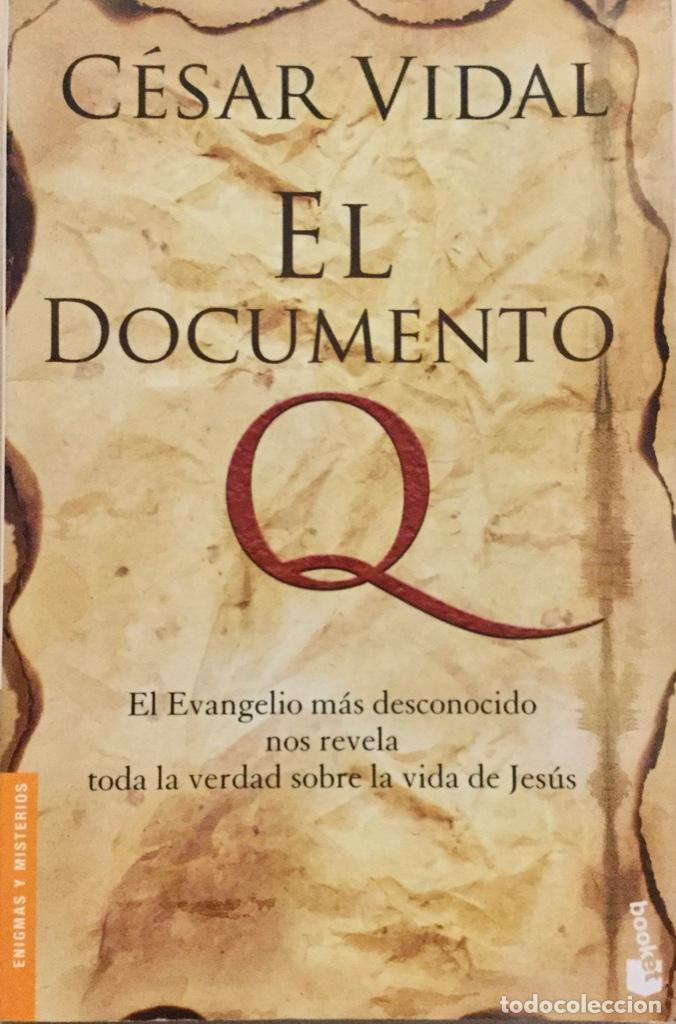 Libros: El documento Q. &ldquo;Cesar Vidal&rdquo; Planeta. Ref: AX 496 - Foto 1