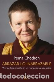Libros: Abrazar lo inabrazable - Ch&ouml;dr&ouml;n, Pema - Foto 1