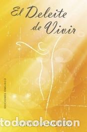 Libros: El deleite de vivir - Foto 1