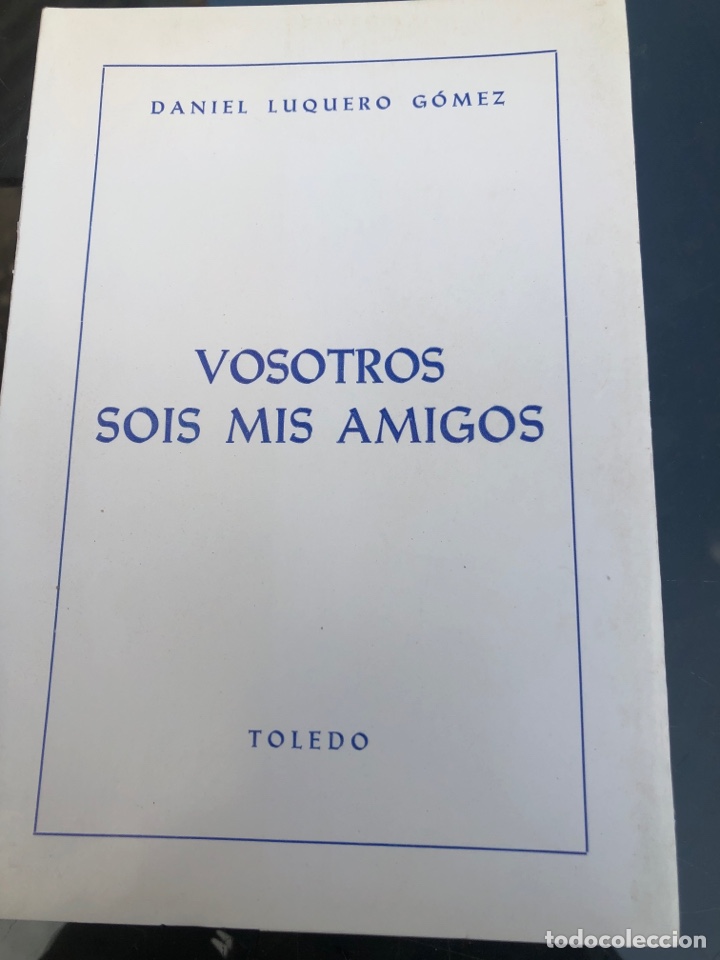 Libros: Vosotros sois mis amigos. - Foto 1