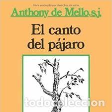 Libros: el canto del p&aacute;jaro Anthony de Mello - Foto 1