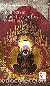 Libros: primeros maestros suf&iacute;es Fariduddin Attar - Foto 1