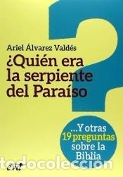 Libros: &iquest;Qui&eacute;n era la serpiente del Para&iacute;so? - &Aacute;lvarez Vald&eacute;s, Ariel