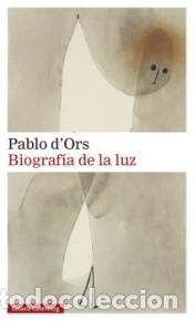 Libros: Biograf&iacute;a de la luz - dOrs, Pablo - Foto 1