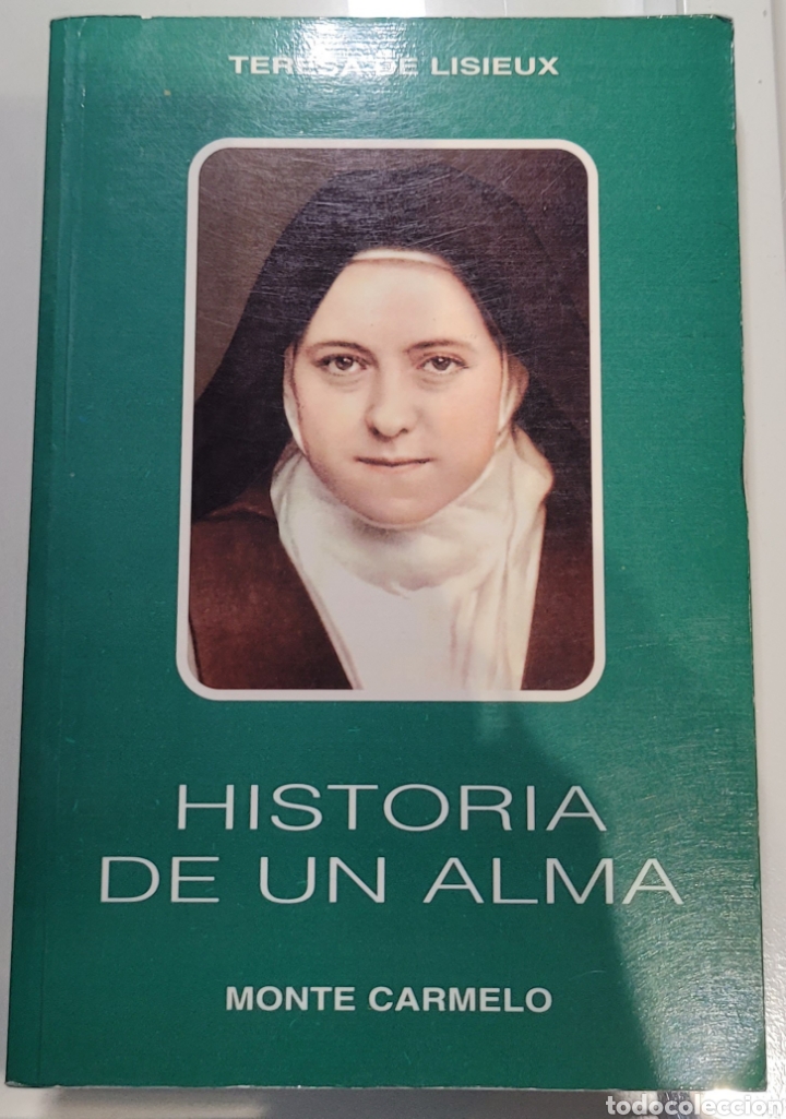Libros: Historia de un alma. Teresa de Lisieux. Monte Carmelo - Foto 1 - 255555360