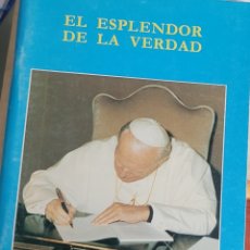 Libros: EL ESPLENDOR DE LA VERDAD. Lote 257920670
