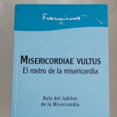 Libros: MISERICORDIAE VULTUS. PAPA FRANCISCO.. Lote 258081955