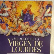 Libros: MILAGROS DE LA VIRGEN DE LOURDES. Lote 259991605