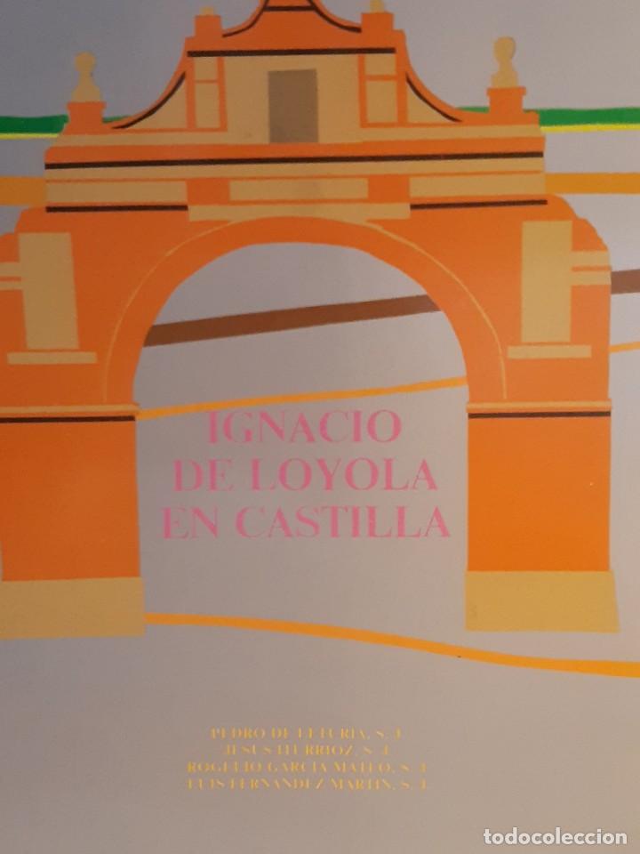 Libros: IGNACIO DE LOYOLA EN CASTILLA - Foto 1