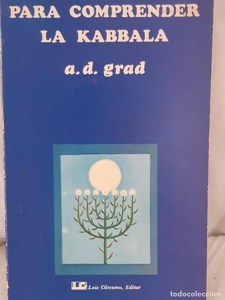 Libros: PARA COMPRENDER LA KABALA A D GRAD - Foto 1