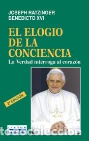 Livres: ELOGIO DE LA CONCIENCIA, EL - RATZINGER, JOSEPH