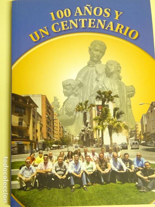 Libros: LIBRO CD RELIGIOSO. SALESIANOS 100 AÑOS Y UN CENTENARIO. MÁLAGA. 158 PAG. 320GR - Foto 1 - 299802908
