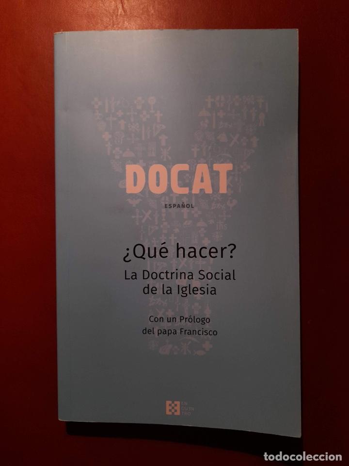 Libros: DOCAT. ¿Que hacer? La Doctrina Social de la Iglesia - Foto 1 - 304852123