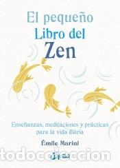 Libros: El peque&ntilde;o libro del zen - Marini, &Egrave;mile - Foto 1