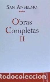 Libri: Obras completas de San Anselmo. II - Anselmo , Santo, Arzobispo de Canterbury (1033-1109); Alameda,