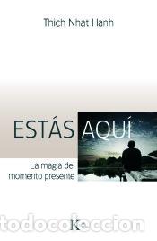 Libros: ESTAS AQUI - NHAT HANH,T - Foto 1