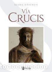 Libros: V&iacute;a Crucis - G&auml;nswein, Georg - Foto 1