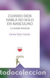 B&uuml;cher: Cuando dios habla no solo en masculino - Soto Varela,Carme