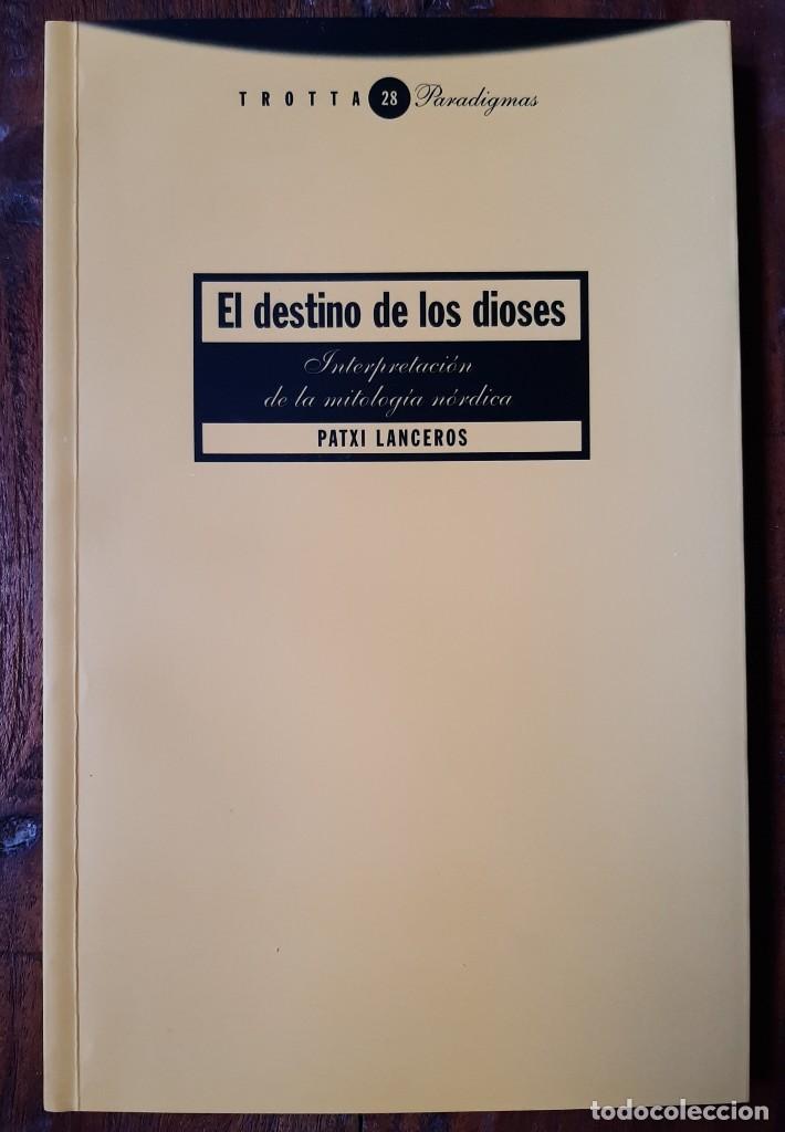 Libros: El destino de los dioses. P. Lanceros - Foto 1