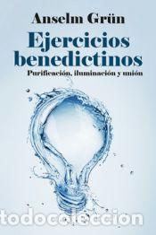 Libros: Ejercicios Benedictinos - Anselm Gr&uuml;n - Foto 1