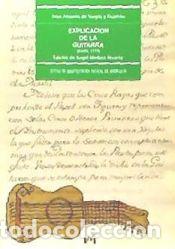 Libri: EXPLICACION DE LA GUITARRA (CADIZ 1773) - DE VARGAS Y GUZMAN, JUAN A.