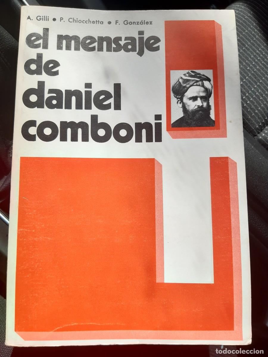 Libros: El mensaje de Daniel Comboni. A. Gilli et al. - Foto 1