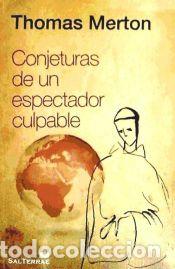 B&uuml;cher: CONJETURAS DE UN ESPECTADOR CULPABLE - MERTON,THOMAS