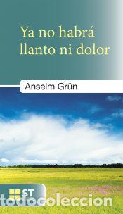 Libros: YA NO HABRA LLANTO NI DOLOR. - GRUN, A.