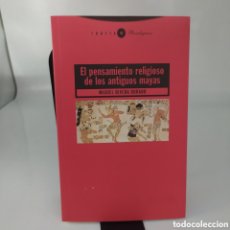 Libros: EL PENSAMIENTO RELIGIOSO DE LOS ANTIGUOS MAYAS. MIGUEL RIVERA DORADO