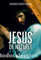 B&uuml;cher: Jesus de Nazaret - Puente, Antonio