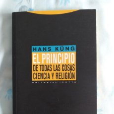 Libros: LIBRO CIENCIA Y RELIGIÓN EL PRINCIPIO DE TODAS LAS COSAS (HANS KÜNG)