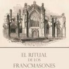 Libros: EL RITUAL DE LOS FRANCMASONES OPERATIVOS - CARR, THOMAS