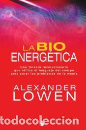Libros: BIOENERGETICA, LA - LOWEN, ALEXANDER - Foto 1