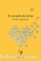 Libros: El coraz&oacute;n de la luz - ARGINZONIZ, BE&Ntilde;AT - Foto 1