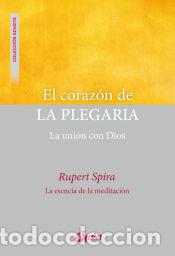 Libros: El coraz&oacute;n de la plegaria - Rupert Spira - Foto 1