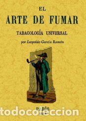 Livros: El arte de fumar - Garc&iacute;a Ram&oacute;n, Leopoldo
