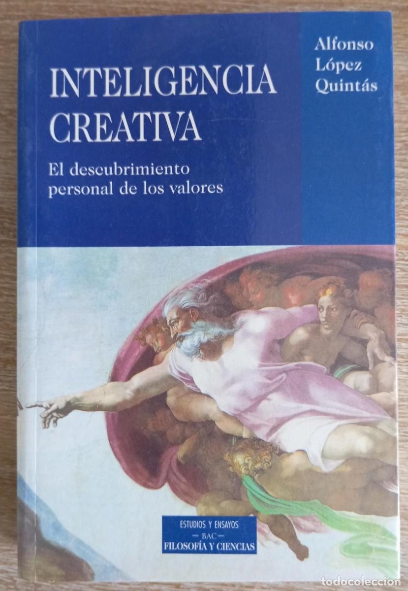 Libros: INTELIGENCIA CREATIVA - ALFONSO LOPEZ QUINTAS - Foto 1
