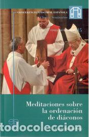 Livres: Meditaciones Sobre Ordenacion De Diaconos - BL&Aacute;ZQUEZ P&Eacute;REZ, RICARDO