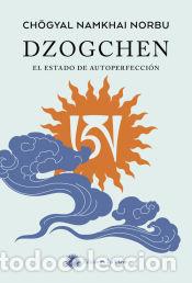 Libros: Dzogchen - Ch&ouml;gyal Namkhai Norbu - Foto 1