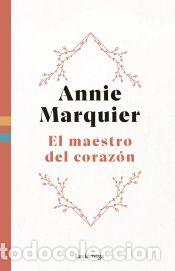 Libros: El maestro del coraz&oacute;n - Marquier, Annie - Foto 1