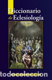 Libros: DICCIONARIO DE ECLESIOLOGIA - AA.VV. - Foto 1