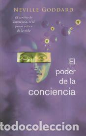 Libros: El poder de la conciencia - Goddard, Neville - Foto 1
