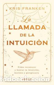 Libros: La llamada de la intuici&oacute;n - Franken, Kris - Foto 1