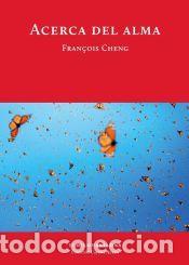 Libros: Acerca del alma - Cheng, Fran&ccedil;ois - Foto 1