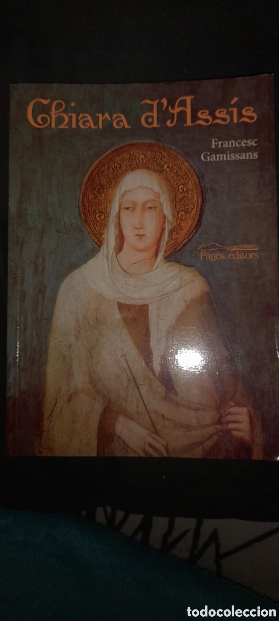 Libros: Chiara dAss&iacute;s. Francesc Gamissans - Foto 1